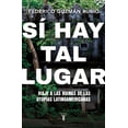 thumbnail image 1 of Libro Si Hay Tal Lugar Tapa Blanda, Autor Federico Guzman Rubio, Editorial Taurus, 1 of 1