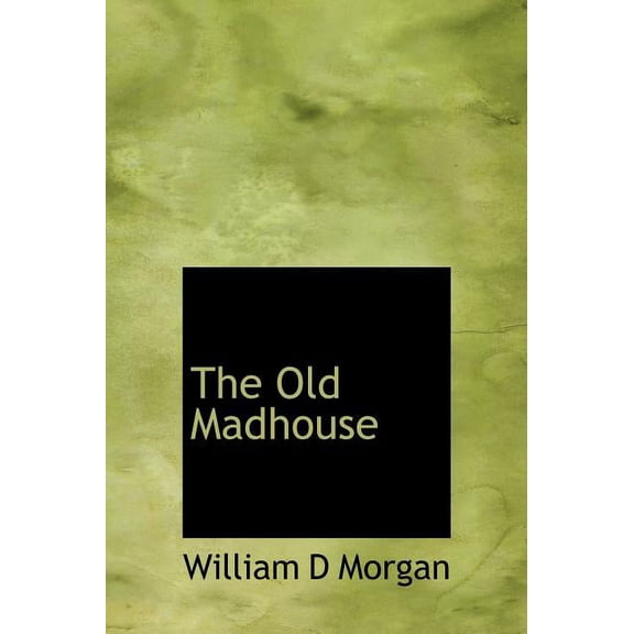 The Old Madhouse (Hardcover)