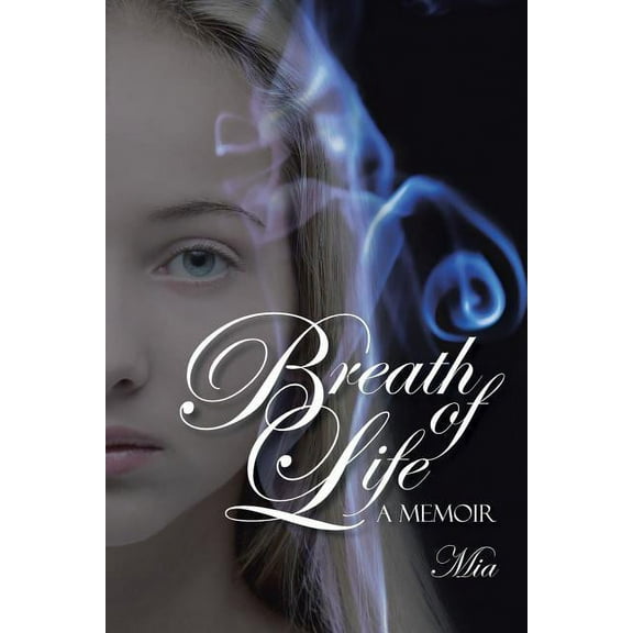 Breath of Life : A Memoir