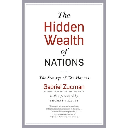 The Hidden Wealth of Nations : The Scourge of Tax (Best Tax Havens For Uk Citizens)