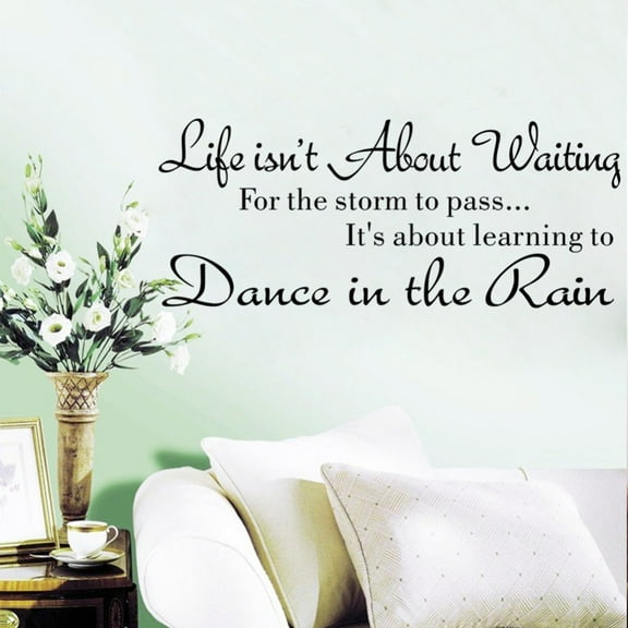 Life Isn't About Waiting Wall Sticker, Inspirational Quote Decal, "Dancing in the Rain" Motivational Wall Art for Home, Office, and Living Room Decor, Uplifting Words for Bedroom
