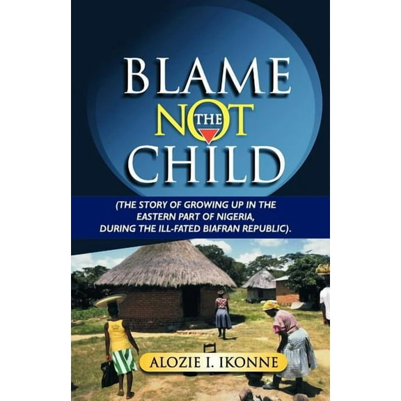 Blame Not the Child (Paperback)