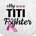 thumbnail image 4 of Inktastic Breast Cancer Awareness My Titi is a Fighter Boys or Girls Baby Bib, 4 of 4