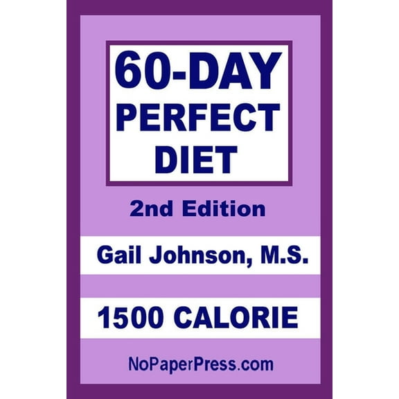 60-Day Perfect Diet - 1500 Calorie (Paperback)