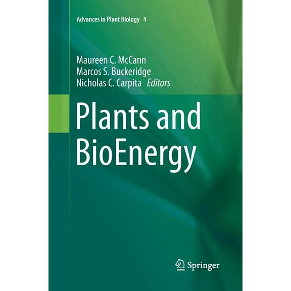 Advances in Plant Biology Plants and Bioenergy, Book 4, (Paperback)