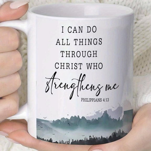 1pc Inspirational Christian Mug with Bible Verse I Can Do All Things Through Christ Who Strengthens Me Philippians 4 13 11oz White Ceramic Coffee Cup