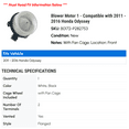 thumbnail image 2 of Blower Motor 1 - Compatible with 2011 - 2016 Honda Odyssey 2012 2013 2014 2015, 2 of 2