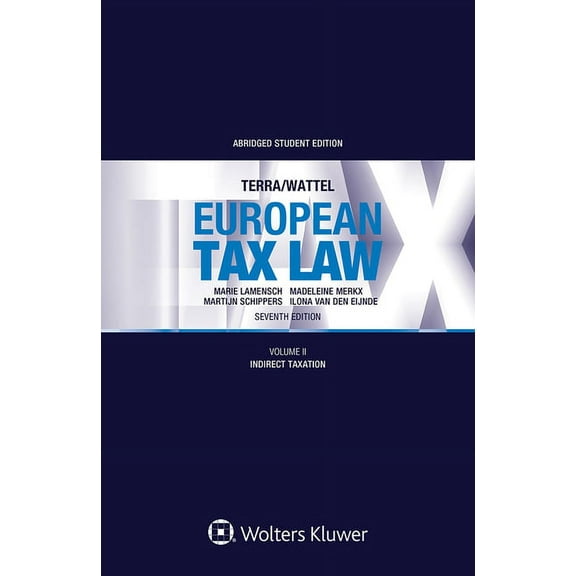 European Tax Law: Volume II, Indirect Taxation, (Paperback)