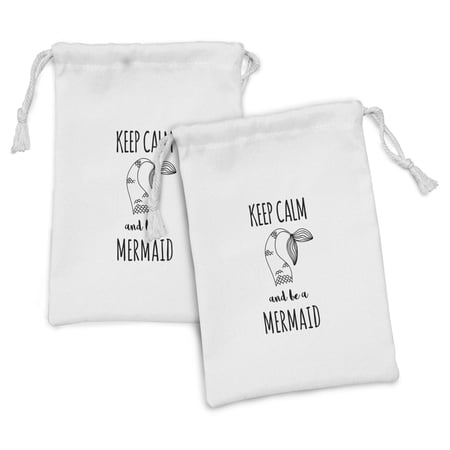Keep Calm Fabric Pouch Set of 2  Monochrome Design Typographic Image with Be a Mermaid Text and Tail  Drawstring Bag for Toiletries Masks and Favors  9  x 6   Charcoal Grey and White  by Ambesonne