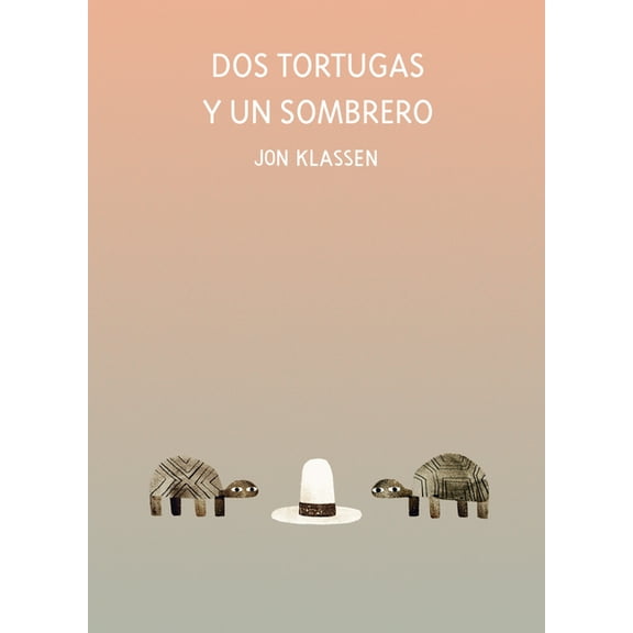 Somos8 DOS Tortugas Y Un Sombrero, (Hardcover)
