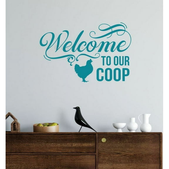 Welcome to our Coop Farmhouse Decals Quote - Country Farm Wall Decor Vinyl Wall Art Decal - Kitchen Wall Stickers Matte Die-Cut Vinyl Lettering Décor 23x15- Inch Teal