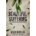 thumbnail image 2 of Beautiful Suffering: Finding Purpose in Your Pain, (Paperback), 2 of 2
