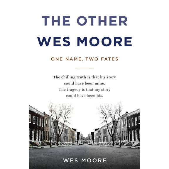 Pre-Owned The Other Wes Moore: One Name, Two Fates (Hardcover) 0385528191 9780385528191