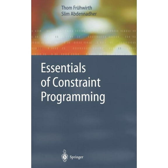 Cognitive Technologies Essentials of Constraint Programming, (Hardcover)
