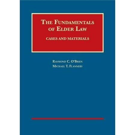 Pre-Owned The Fundamentals of Elder Law, Cases and Materials (University Casebook Series) (Hardcover) 1628100052 9781628100051