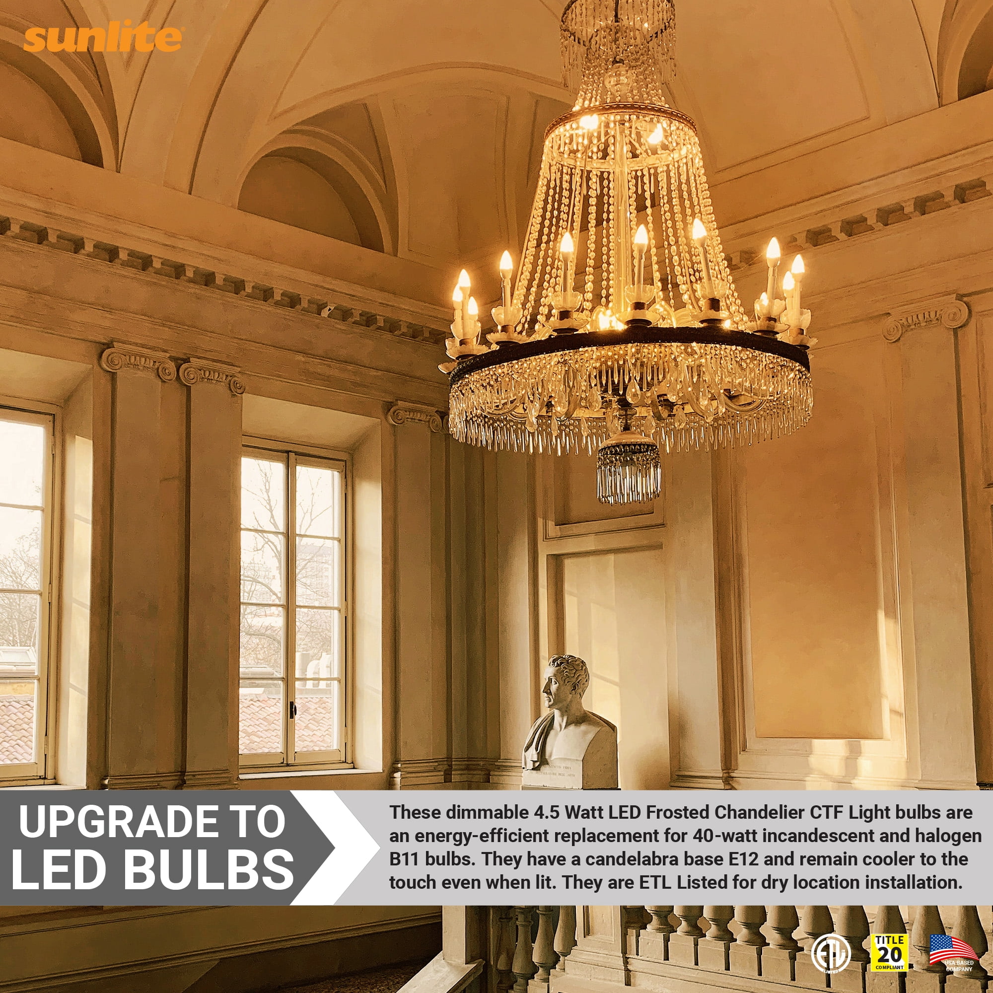 Sunlite LED B11 Frosted Chandelier CTF Light Bulb, 4.5 Watts (40W=), 300 Lumens, 120 Volts, Dimmable, Candelabra E12 Base, 90 CRI, ETL Listed, Torpedo Tip, 2700K Warm White, 6 Pack