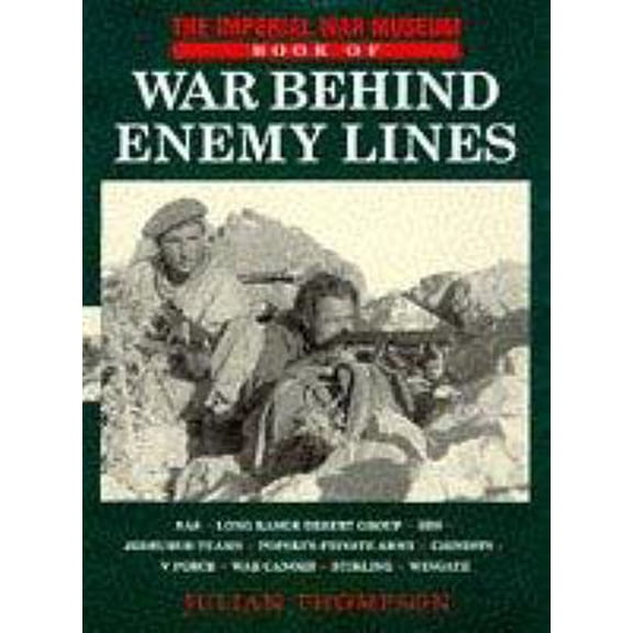Pre-Owned Imperial War Museum Book of War Behind Enemy Lines (Hardcover) 0283062533 9780283062537