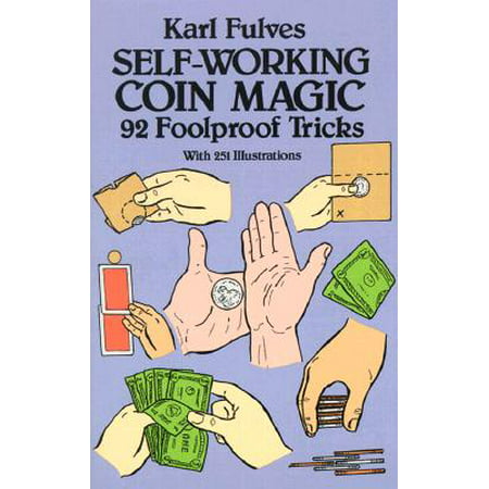 Self-Working Coin Magic : 92 Foolproof Tricks (Best Coins For Magic)