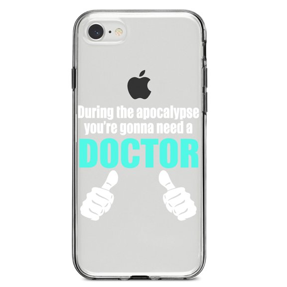 DistinctInk Clear Shockproof Hybrid Case for iPhone 7 8 SE (2020 Model) 4.7" Screen TPU Bumper Acrylic Back Tempered Glass Screen Protector - During the Apocalypse Gonna Need a Doctor