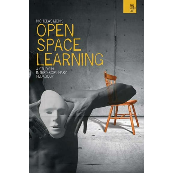 Wish List Open-space Learning, (Hardcover)