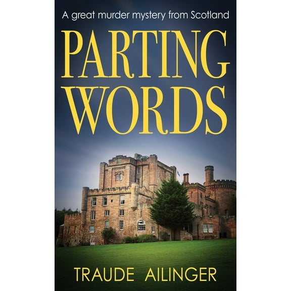 Edinburgh Murders Parting Words: A great murder mystery from Scotland, Book 7, (Paperback)