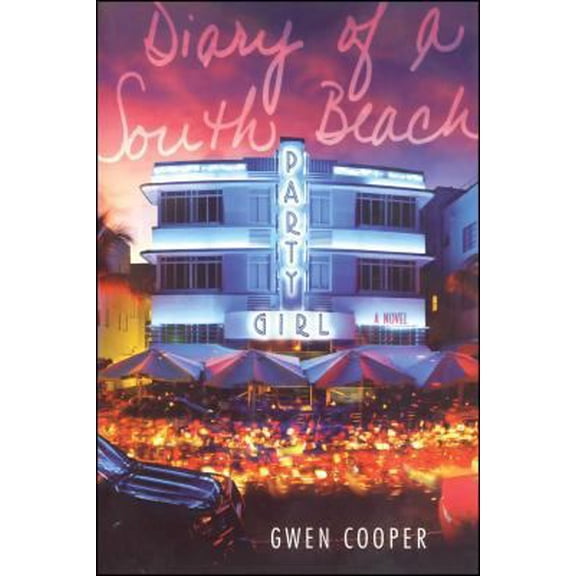 Pre-Owned Diary of a South Beach Party Girl (Paperback) 1416940898 9781416940890