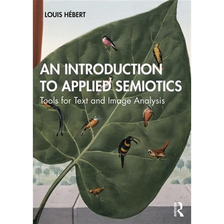 Pre-Owned An Introduction to Applied Semiotics: Tools for Text and Image Analysis (Paperback)
