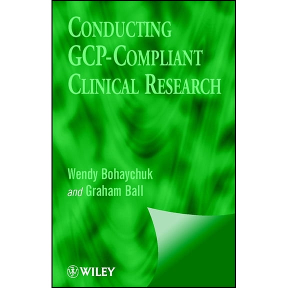 Conducting GCP-Compliant Clinical Res., (Hardcover)