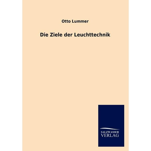 Die Ziele Der Leuchttechnik