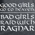 thumbnail image 3 of CafePress - Bad Girls Raid With Ragnar T Shirt - Women's Traditional Fit Dark T-Shirt, 3 of 4
