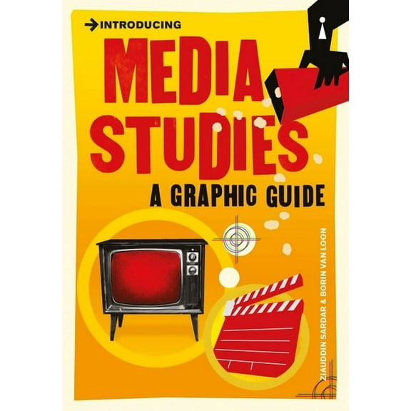 Graphic Guides Introducing Media Studies: A Graphic Guide, (Paperback)