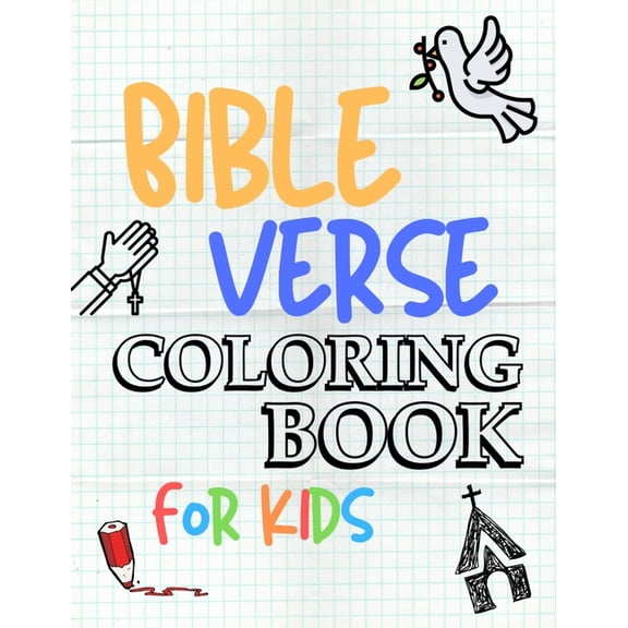 Bible Verse Coloring Book for Kids: 54 Color Pages of Inspirational & Motivational Bible Scripture with Mindfulness Mandala Patterns (Paperback)