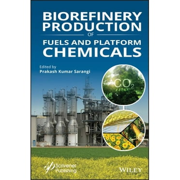 Biorefinery Production of Fuels and Platform Chemicals (Hardcover)