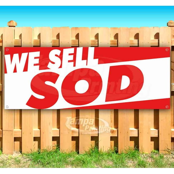 We Sell Sod 13 oz Vinyl Banner With Metal Grommets
