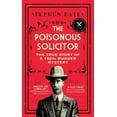 thumbnail image 2 of Pre-Owned The Poisonous Solicitor: The True Story of a 1920s Murder Mystery (Hardcover) 1785788175 9781785788178, 2 of 2