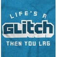 thumbnail image 2 of Life's A Glitch Then Lag Video Game Men's Graphic T Shirt Tees Brisco Brands L, 2 of 6