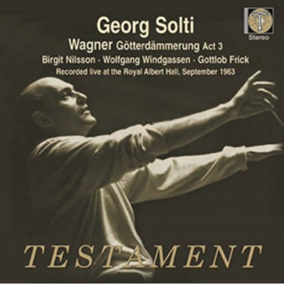 Georg Solti: Wagner - Götterdämmerung Act 3