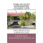 Pre-Owned Torchlight Newspaper Closed 1979 : The Grenada Chronicles