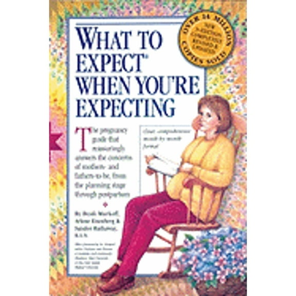 Pre-Owned What to Expect When You're Expecting (Paperback) 0761121323 9780761121329