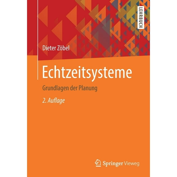 Echtzeitsysteme: Grundlagen Der Planung, (Paperback)