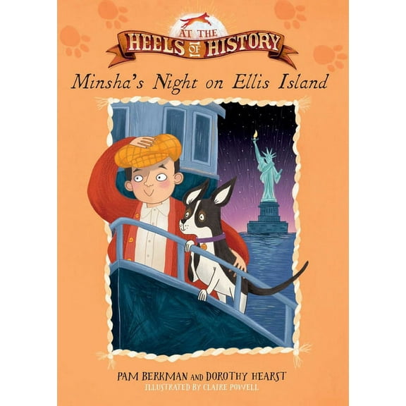 At the Heels of History: Minsha's Night on Ellis Island (Hardcover)