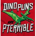 thumbnail image 2 of Funny Dino Puns Are Pterrible Joke Men's Graphic T Shirt Tees Brisco Brands S, 2 of 6