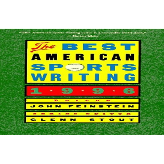Pre-Owned The Best American Sports Writing 1996 (Paperback) 039570071X 9780395700716