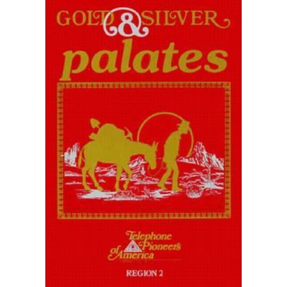 Pre-Owned Gold & Silver Palates: Telephone Pioneers of America (Unknown) 0871973294 9780871973290