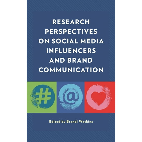 Research Perspectives on Social Media Influencers and Brand Communication, (Paperback)