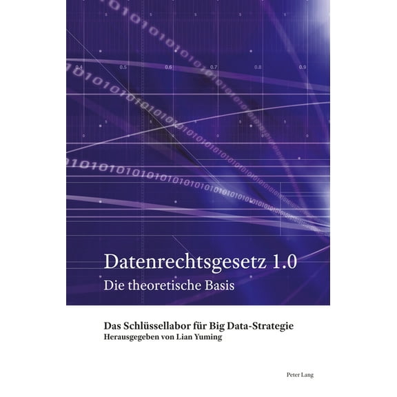Datenrechtsgesetz 1.0: Die theoretische Basis (Hardcover)