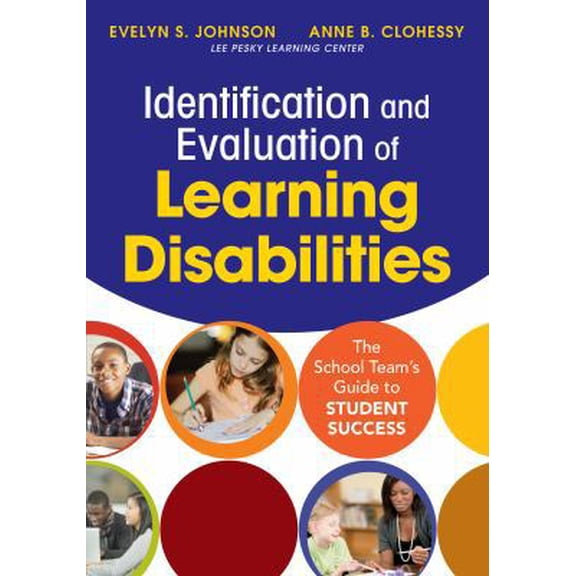 Pre-Owned Identification and Evaluation of Learning Disabilities: The School Team's Guide to Student Success (Paperback) 1483331563 9781483331560