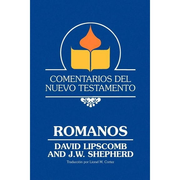 Comentarios Del Nuevo Testamento - Romanos (Paper) (Paperback)