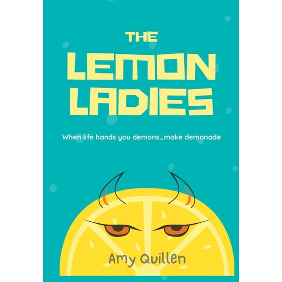 The Lemon Ladies, (Hardcover)
