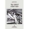 thumbnail image 1 of Libro Tan Dificil Como Raro Tapa Blanda, Autor Juan Vila, Editorial Anagrama, 1 of 2